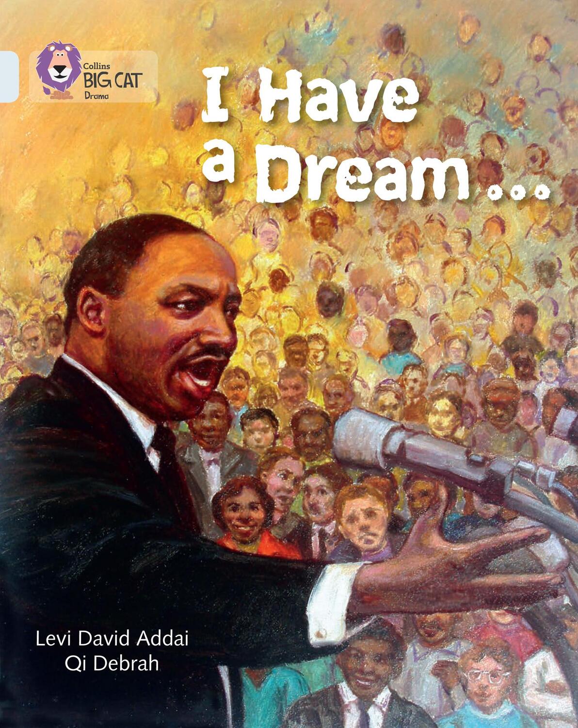 Cover: 9780007465514 | I Have a Dream | Band 17/Diamond | Levi David Addai | Taschenbuch