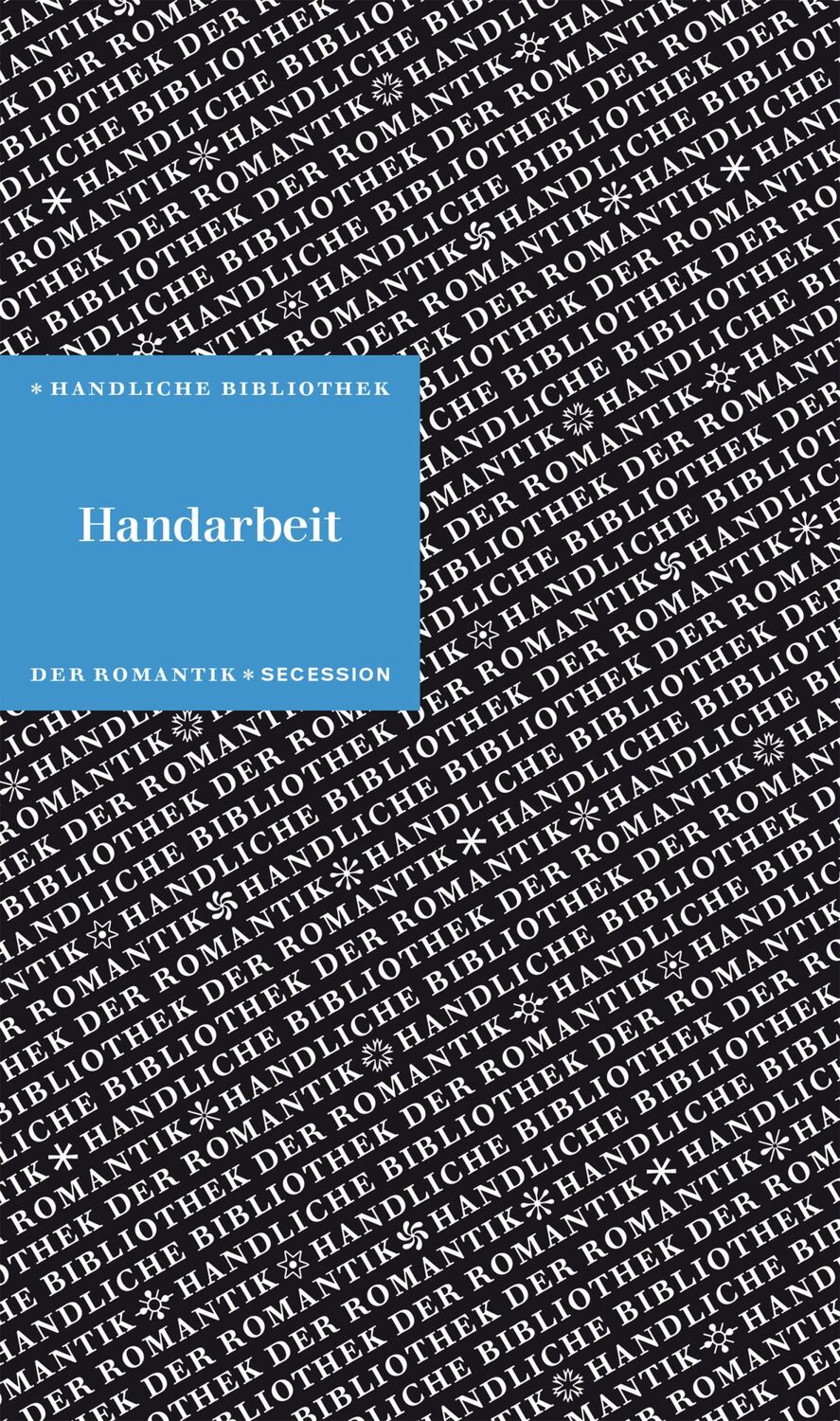 Cover: 9783966390040 | Handarbeit | Handliche Bibliothek der Romantik Band 5 | Holm | Buch