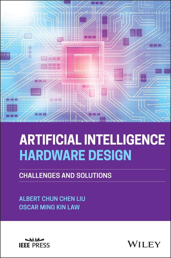 Cover: 9781119810452 | Artificial Intelligence Hardware Design | Challenges and Solutions