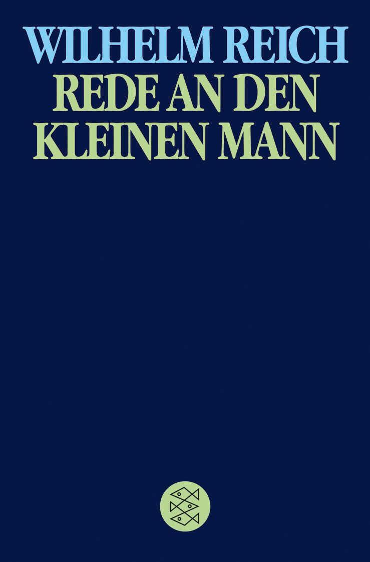 Cover: 9783596267774 | Rede an den kleinen Mann | Wilhelm Reich | Taschenbuch | 128 S. | 1984