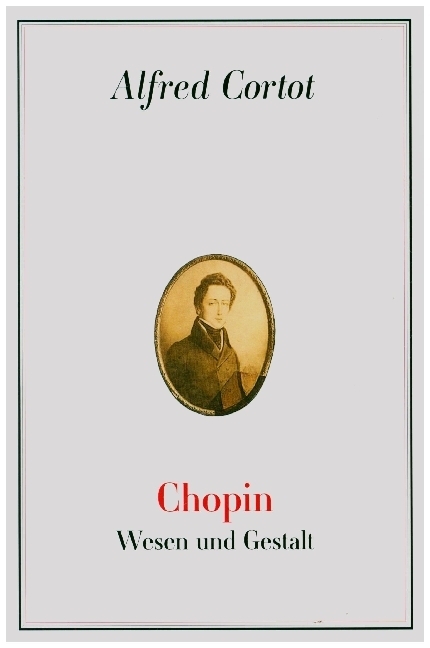 Cover: 9790700252670 | Chopin - Wesen und Gestalt | Alfred Cortot | Buch | Bücher | Deutsch