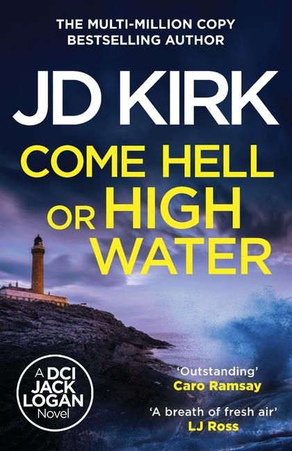 Cover: 9781804368282 | Come Hell or High Water | Jd Kirk | Taschenbuch | Englisch | 2025