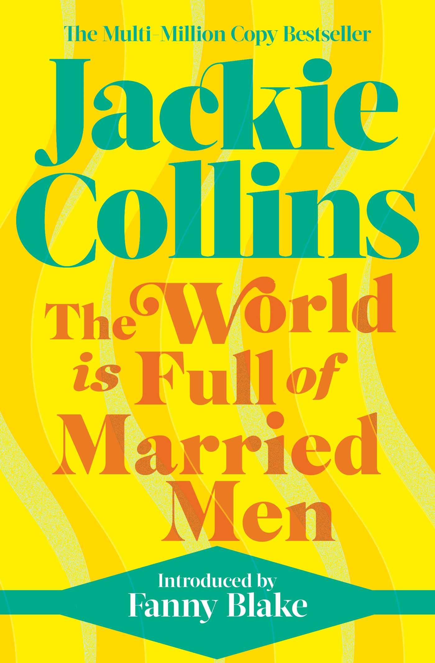 Cover: 9781398515260 | The World is Full of Married Men | introduced by Fanny Blake | Collins