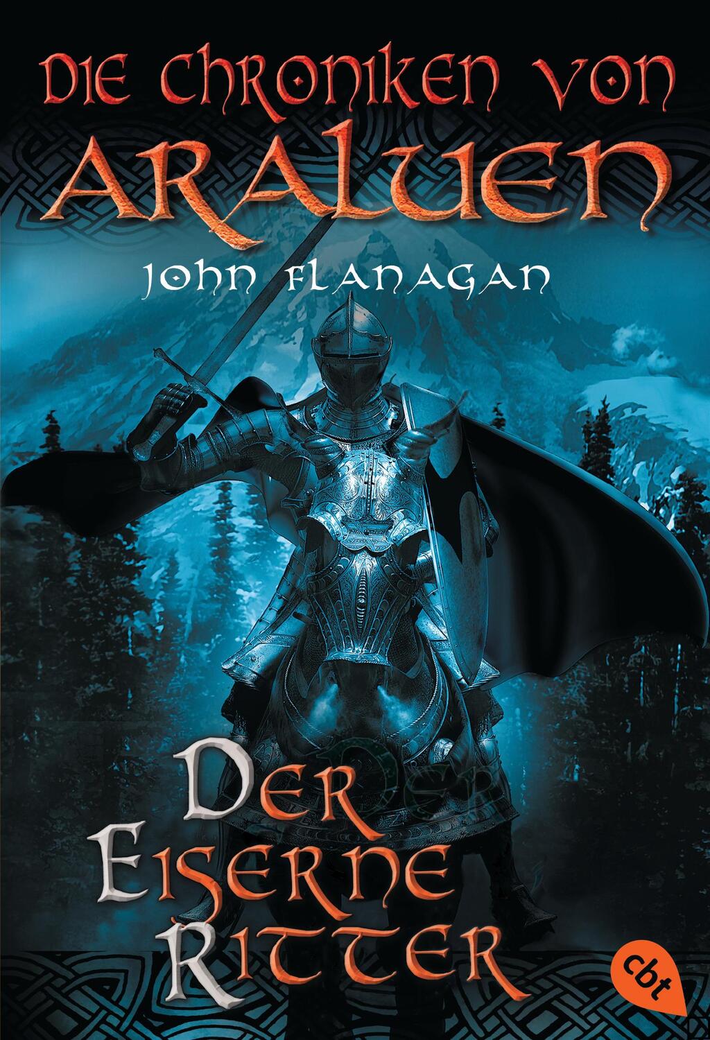 Cover: 9783570218556 | Die Chroniken von Araluen 03. Der eiserne Ritter | John Flanagan | cbt