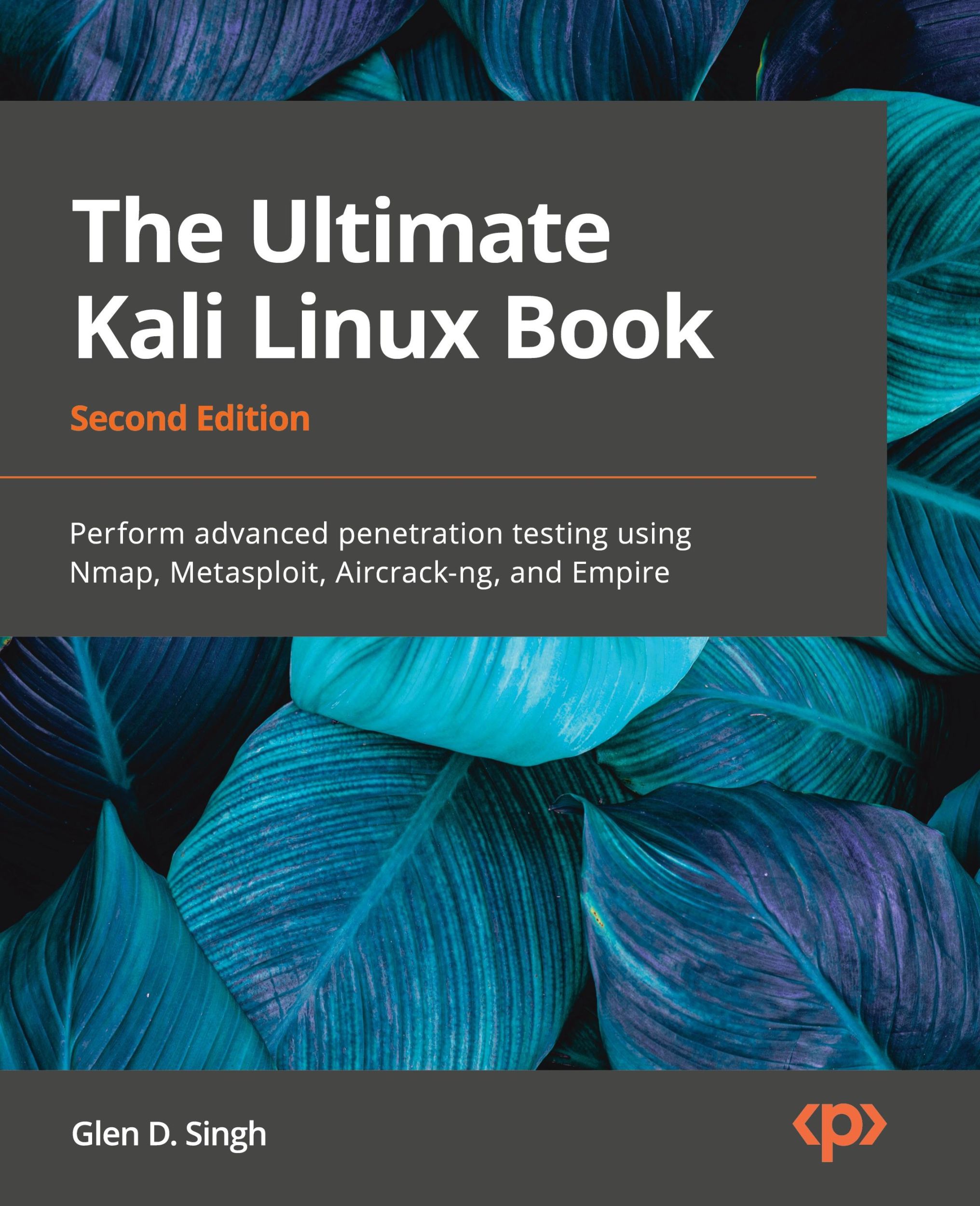 Cover: 9781801818933 | The Ultimate Kali Linux Book - Second Edition | Glen D. Singh | Buch