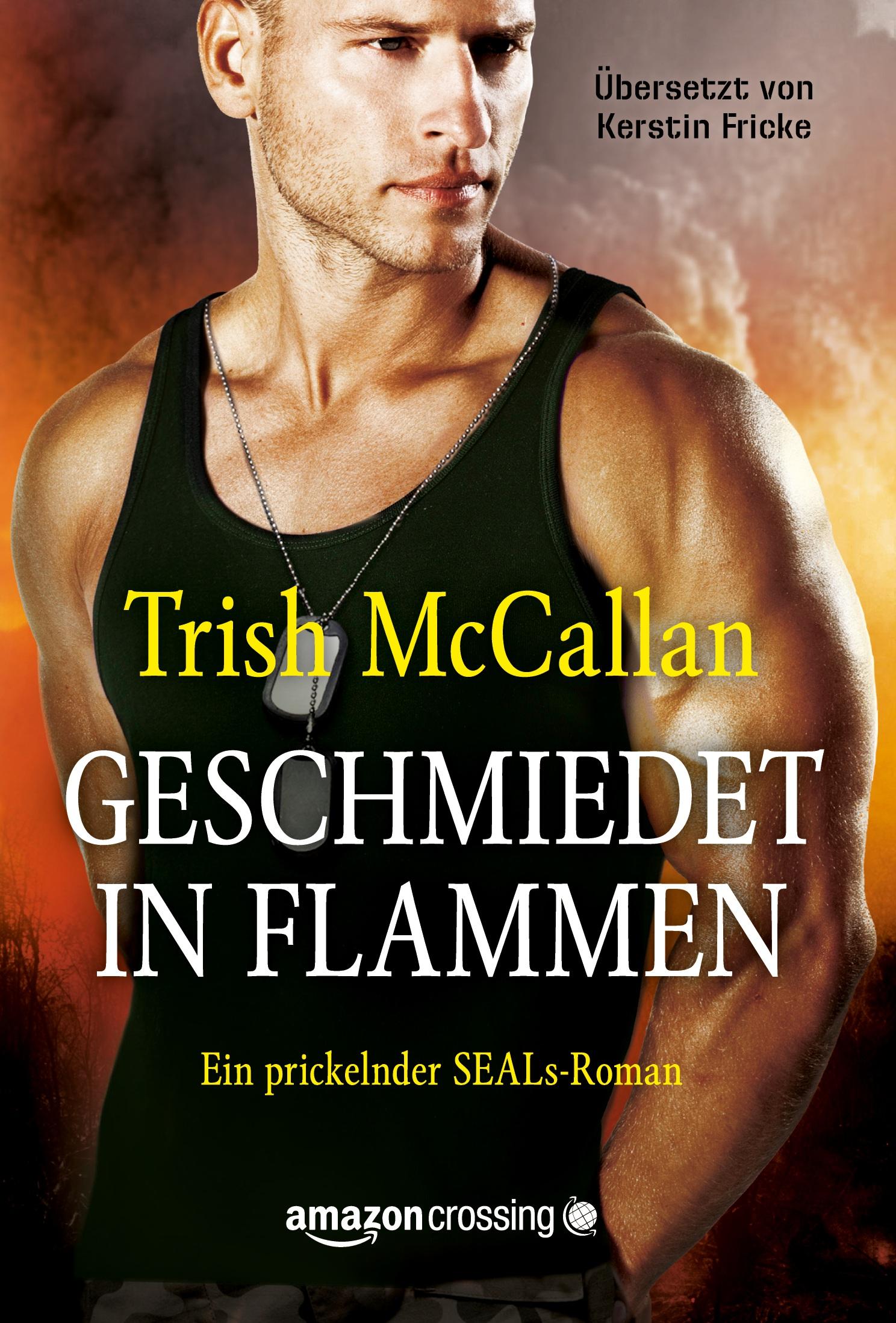 Cover: 9781542048255 | Geschmiedet in Flammen | Trish McCallan | Taschenbuch | 428 S. | 2017