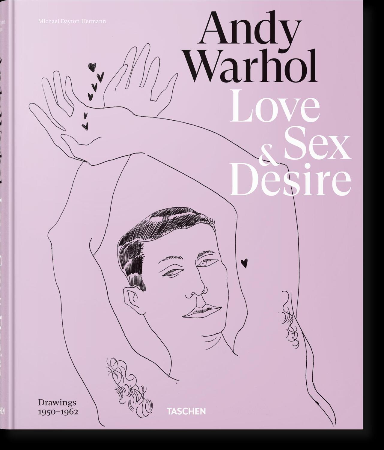 Cover: 9783836574471 | Andy Warhol. Love, Sex, and Desire. Drawings 1950-1962 | Buch | 392 S.