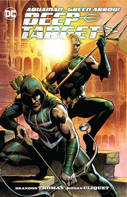 Cover: 9781779516893 | Aquaman/Green Arrow - Deep Target | Brandon Thomas (u. a.) | Buch