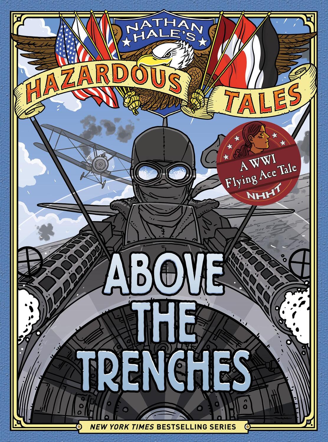 Cover: 9781419749520 | Above the Trenches (Nathan Hale's Hazardous Tales #12) | Nathan Hale