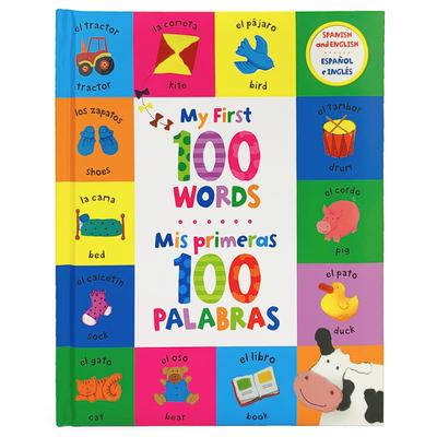 Cover: 9781680528589 | My First 100 Words / MIS Primeras 100 Palabras (Bilingual) | Books