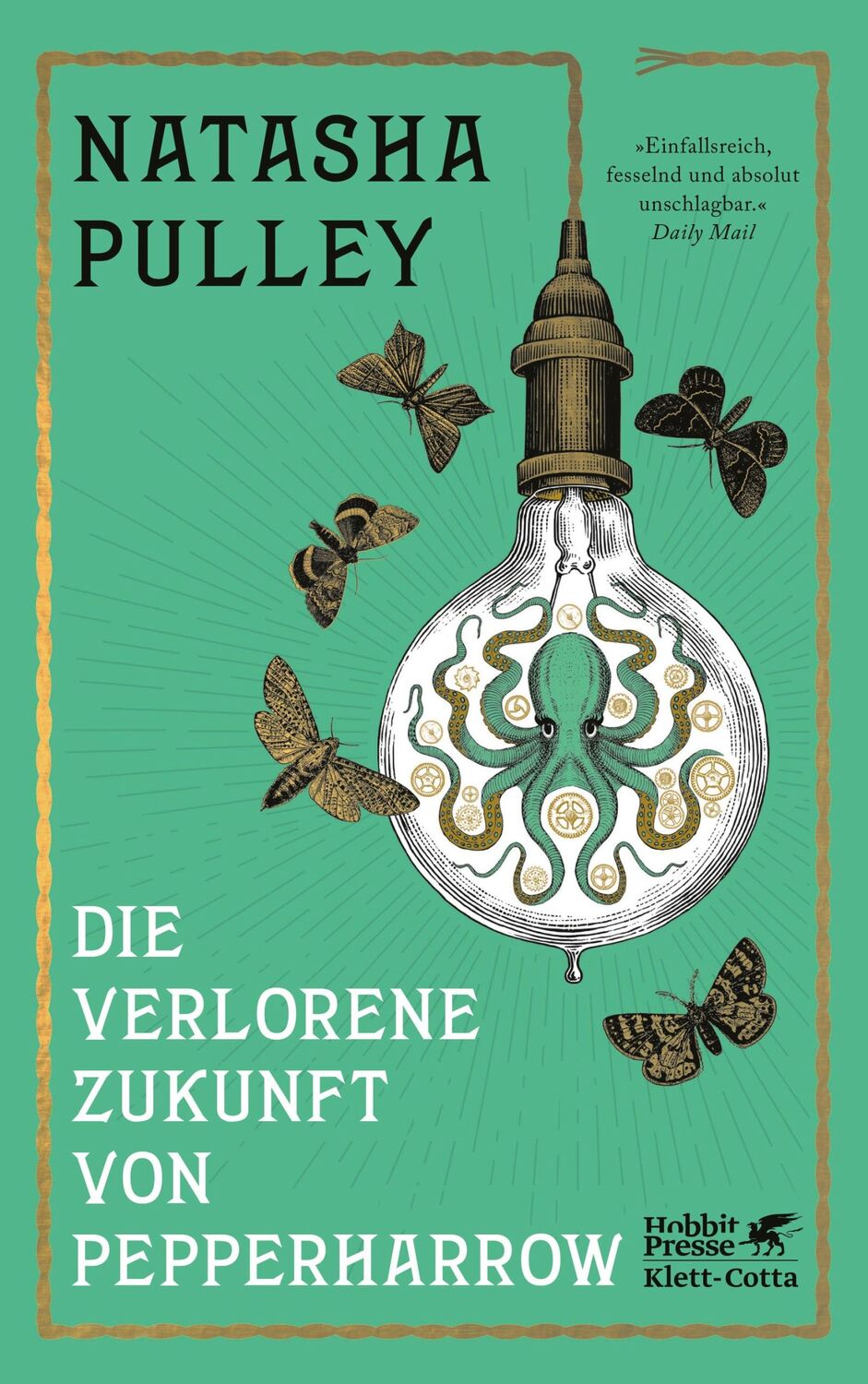 Cover: 9783608987294 | Die verlorene Zukunft von Pepperharrow | Natasha Pulley | Buch | 2023