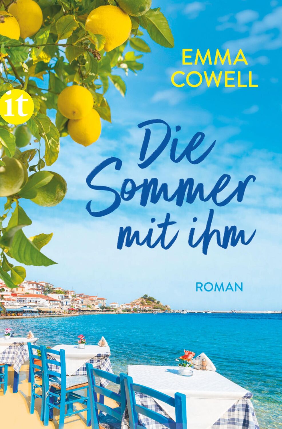 Cover: 9783458683414 | Die Sommer mit ihm | Emma Cowell | Taschenbuch | 399 S. | Deutsch