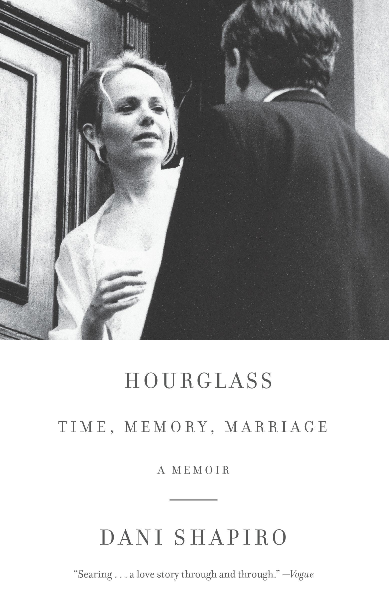 Cover: 9781101974261 | Hourglass | Time, Memory, Marriage | Dani Shapiro | Taschenbuch | 2018