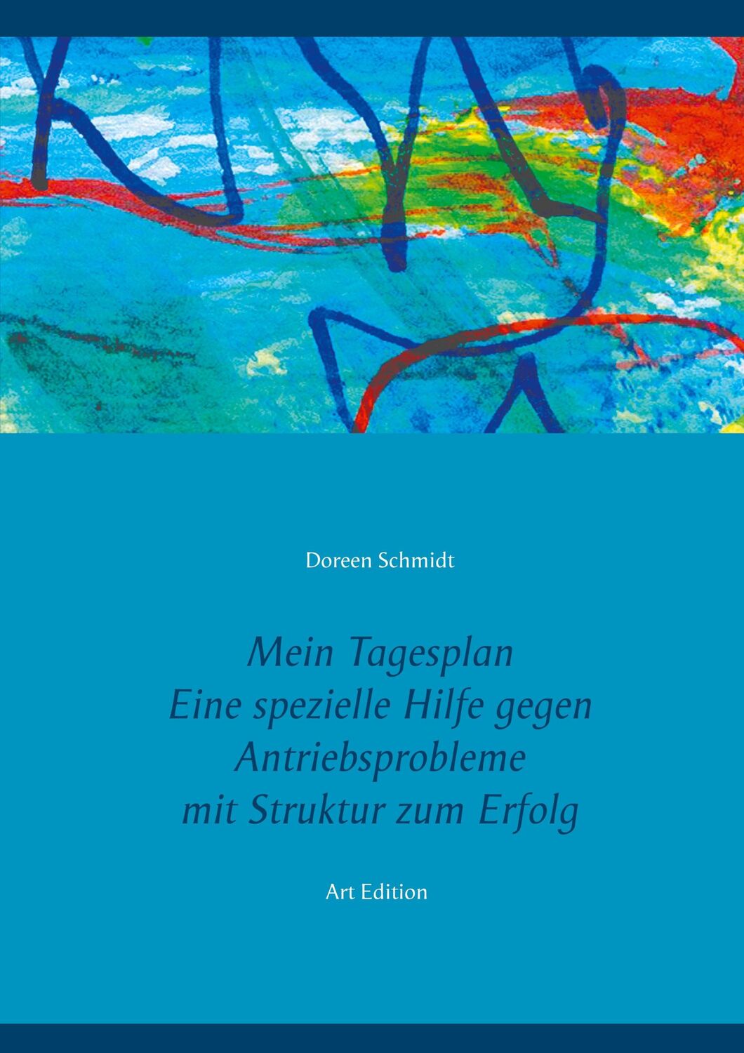 Cover: 9783753496245 | Mein Tagesplan. Eine spezielle Hilfe gegen Antriebsprobleme. Mit...