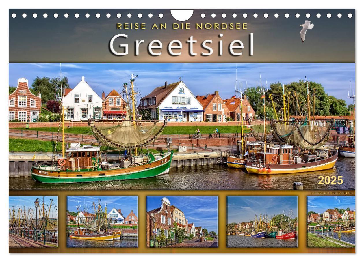 Cover: 9783435433940 | Reise an die Nordsee - Greetsiel (Wandkalender 2025 DIN A4 quer),...