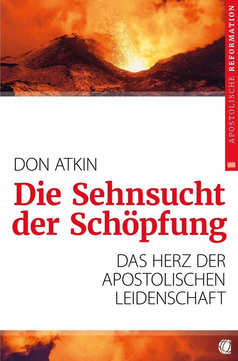 Cover: 9783955783280 | Die Sehnsucht der Schöpfung | Das Herz der apostolischen Leidenschaft