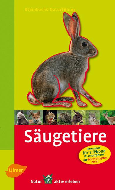 Cover: 9783800159321 | Steinbachs Naturführer Säugetiere | Klaus Richarz | Taschenbuch | 2010