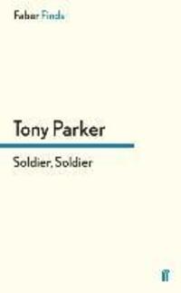 Cover: 9780571304424 | Soldier Soldier | Tony Parker | Taschenbuch | Paperback | 320 S.