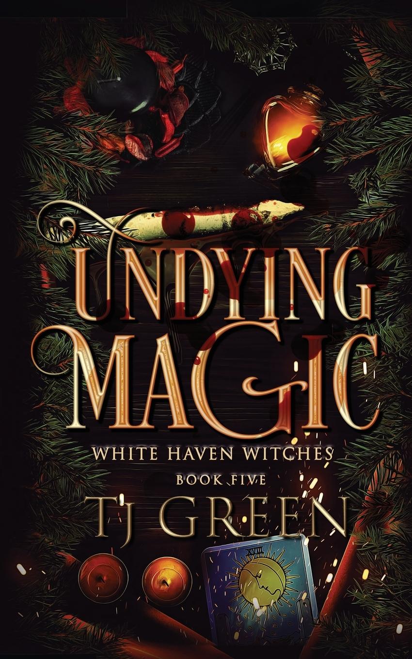 Cover: 9780995131323 | Undying Magic | Paranormal Witch Mysteries | T J Green | Taschenbuch