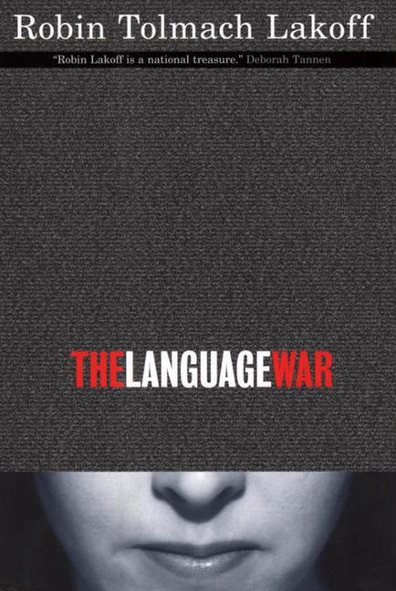 Cover: 9780520232075 | The Language War | Robin Tolmach Lakoff | Taschenbuch | Englisch