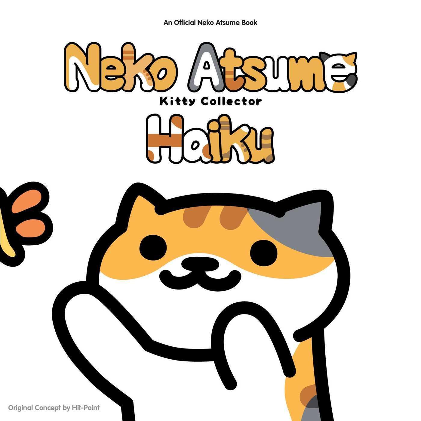 Cover: 9781421598024 | Neko Atsume Kitty Collector Haiku: Seasons of the Kitty | Hit Point