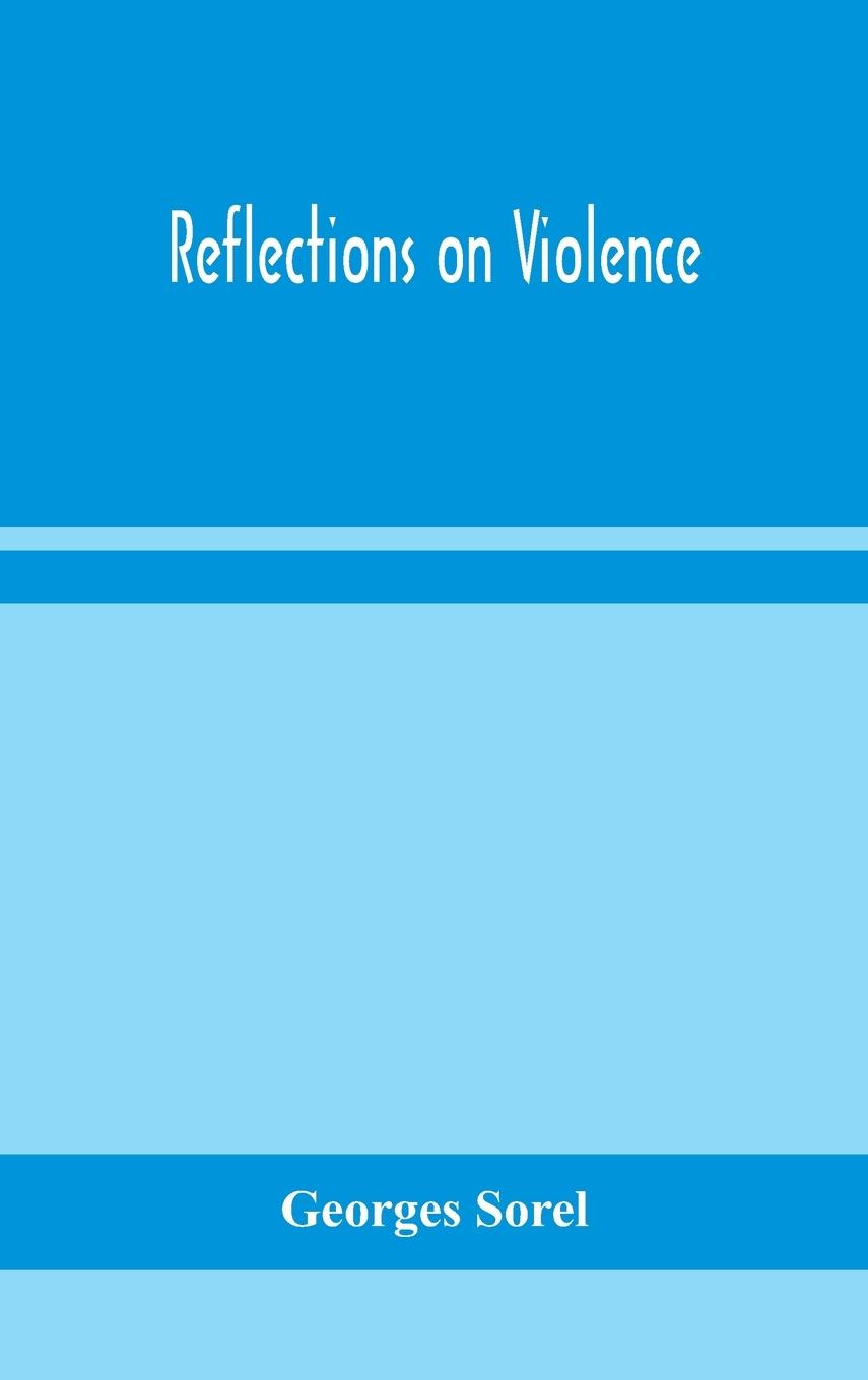 Cover: 9789354157202 | Reflections on violence | Georges Sorel | Buch | Gebunden | Englisch