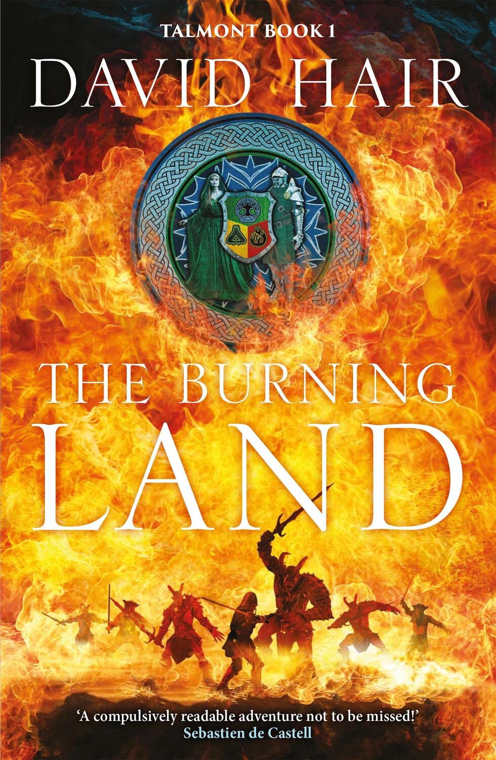 Cover: 9781529422870 | The Burning Land | The Talmont Trilogy Book 1 | David Hair | Buch