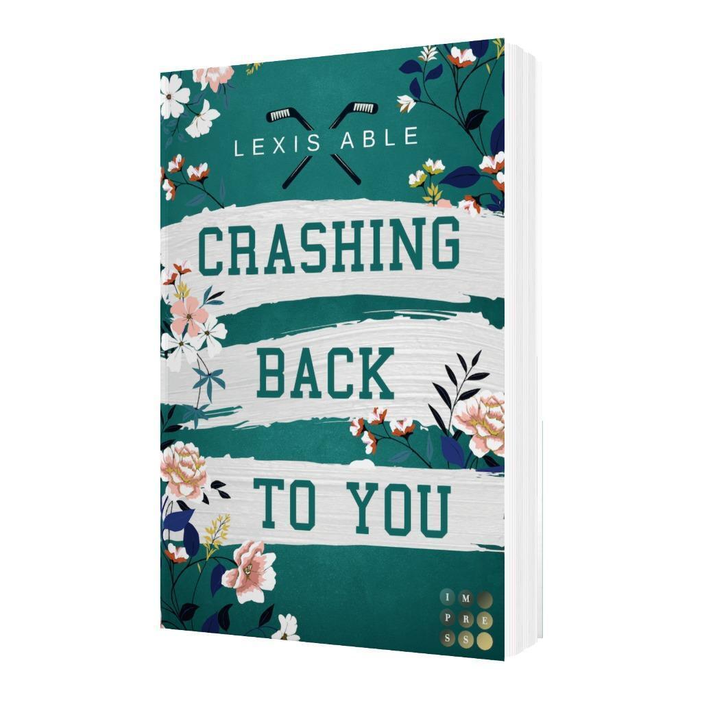 Bild: 9783551305312 | Crashing Back to You (»Back to You«-Reihe 2) | Lexis Able | Buch