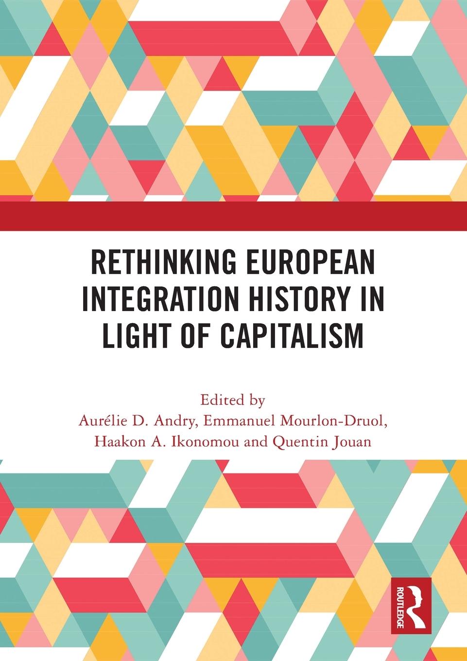 Cover: 9781032264479 | Rethinking European Integration History in Light of Capitalism | Buch