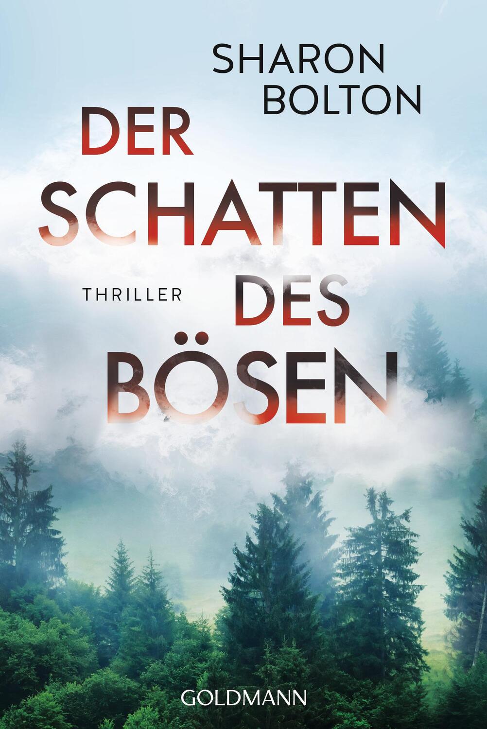 Cover: 9783442488735 | Der Schatten des Bösen | Thriller | Sharon Bolton | Taschenbuch | 2019