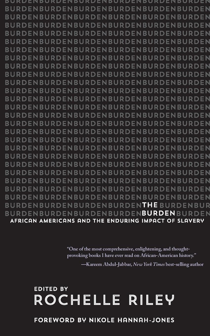 Cover: 9780814348314 | The Burden | African Americans and the Enduring Impact of Slavery