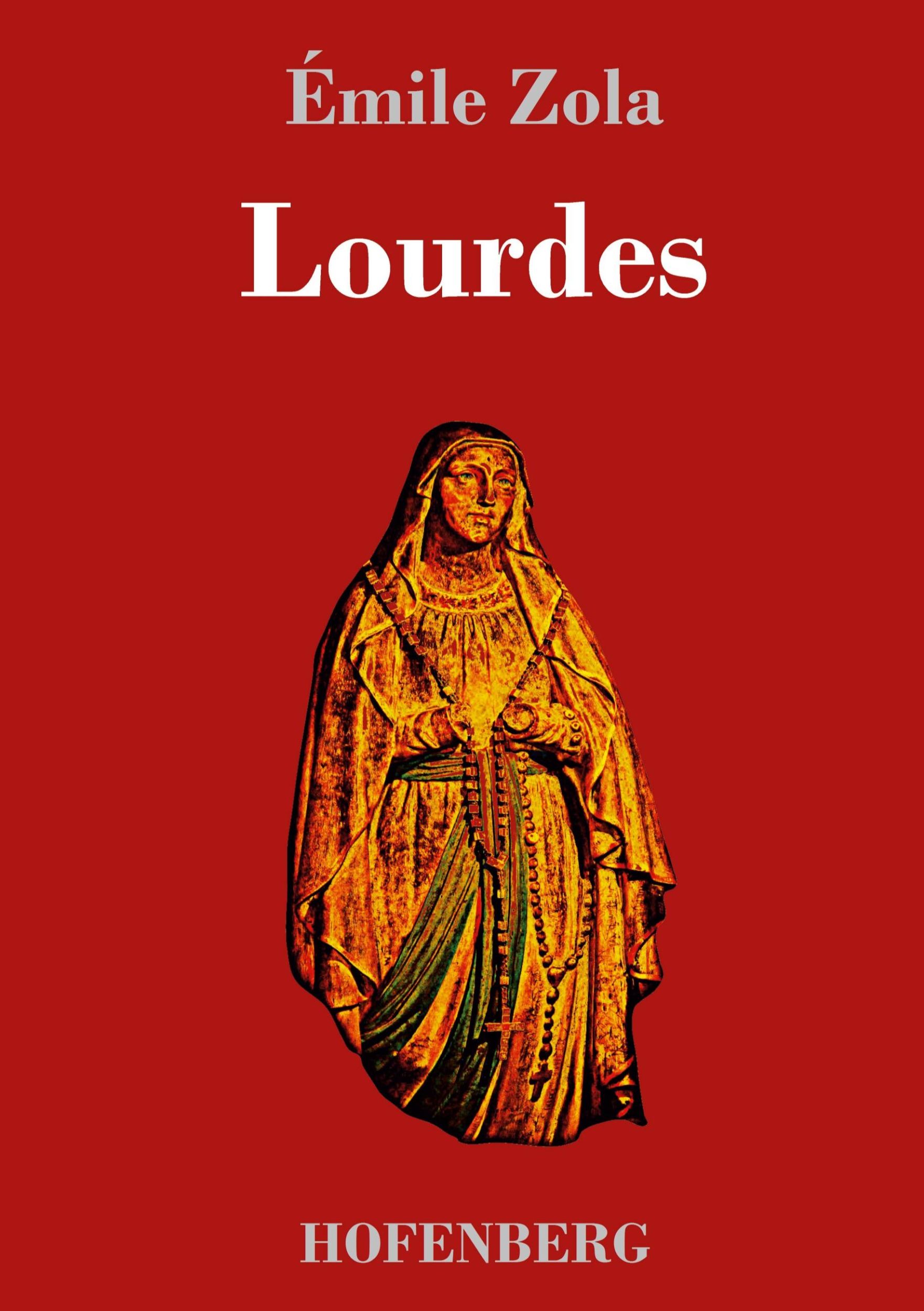 Cover: 9783743711693 | Lourdes | Émile Zola | Buch | HC runder Rücken kaschiert | 488 S.