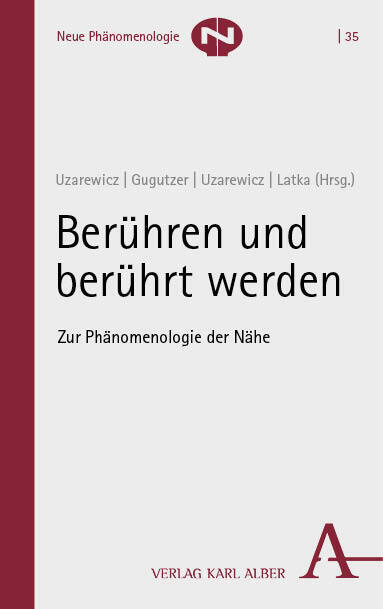 Cover: 9783495997741 | Berühren und berührt werden | Zur Phänomenologie der Nähe | Buch