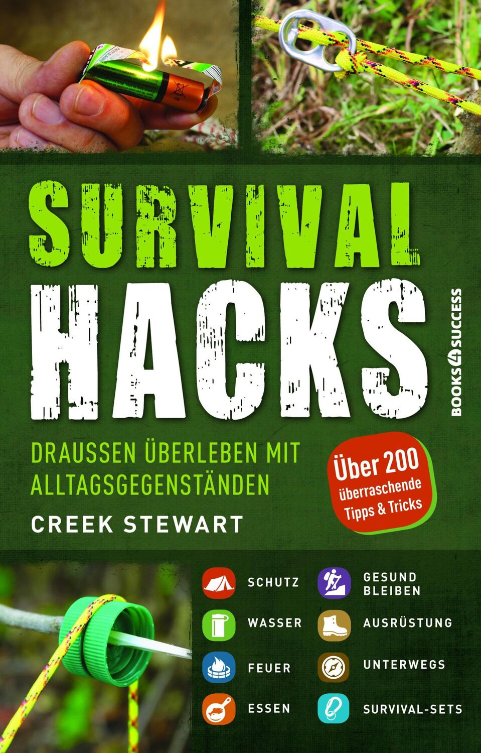 Cover: 9783864704307 | Survival Hacks | Draußen überleben mit Alltagsgegenständen | Stewart