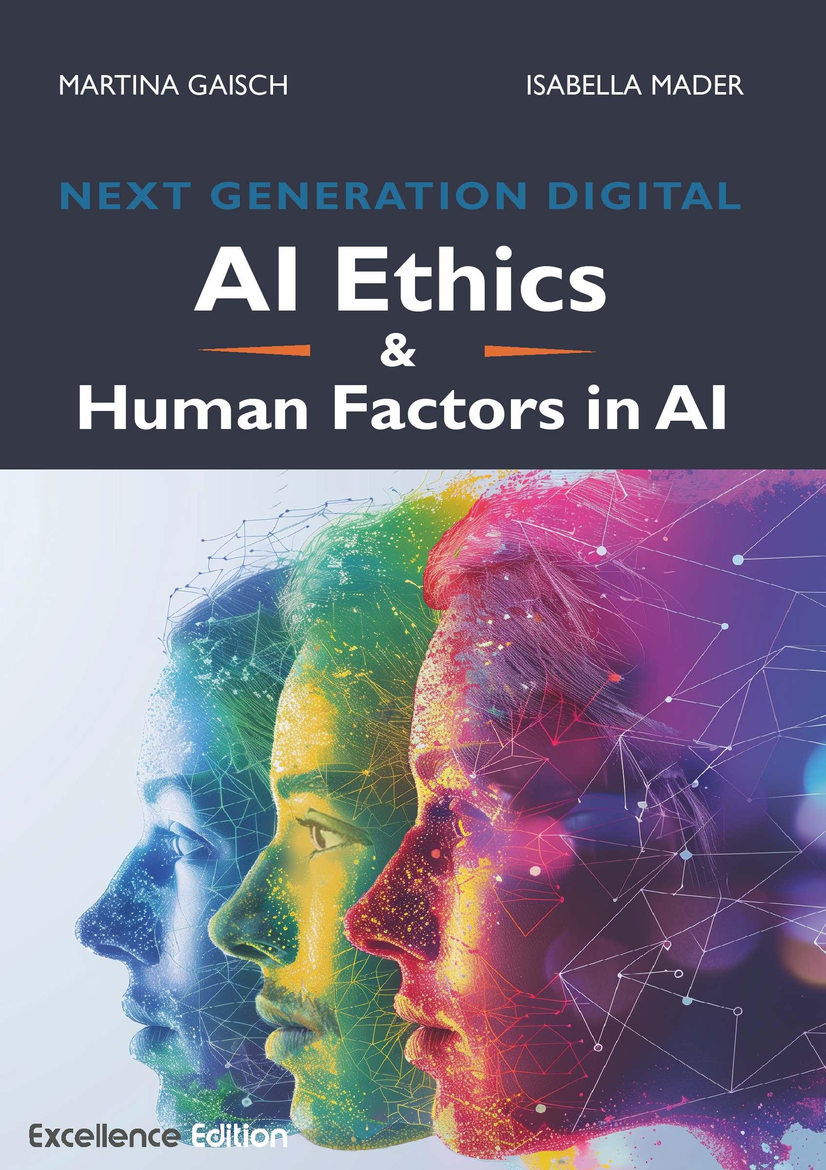 Cover: 9783991394334 | AI Ethics &amp; Human Factors in AI | Martina Gaisch (u. a.) | Taschenbuch