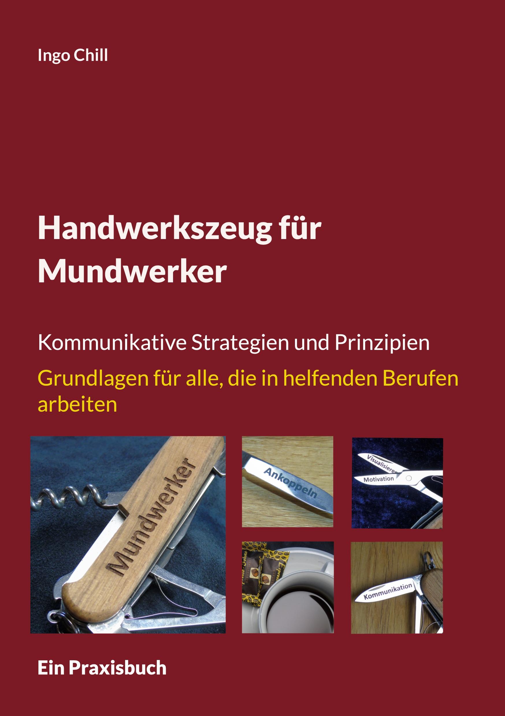 Cover: 9783759785763 | Handwerkszeug für Mundwerker | Ingo Chill | Taschenbuch | Paperback