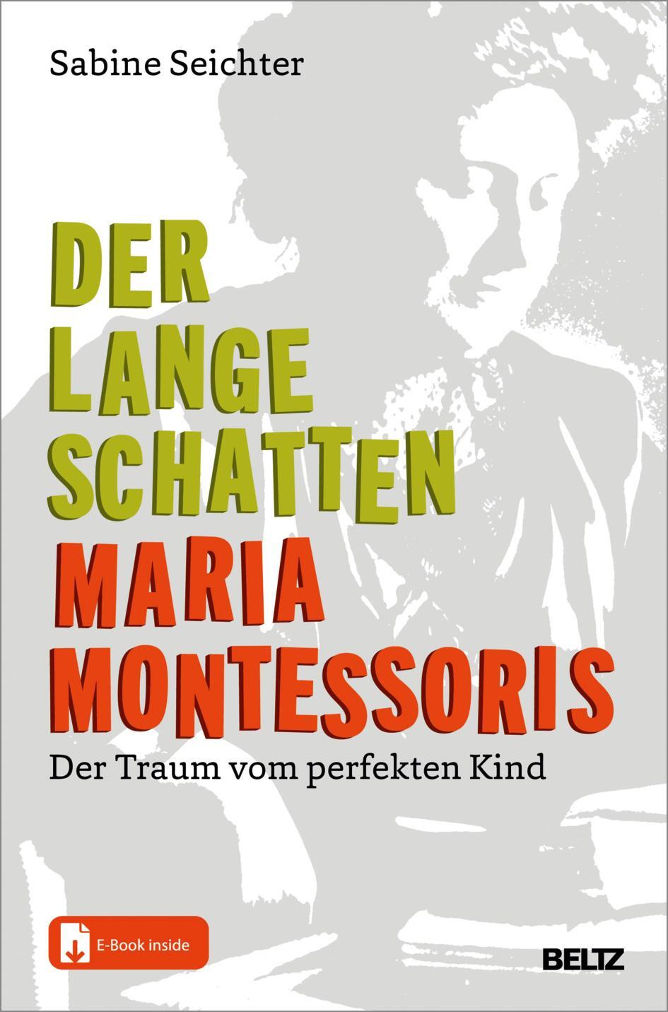 Cover: 9783407259370 | Der lange Schatten Maria Montessoris | Sabine Seichter | Bundle | 2024