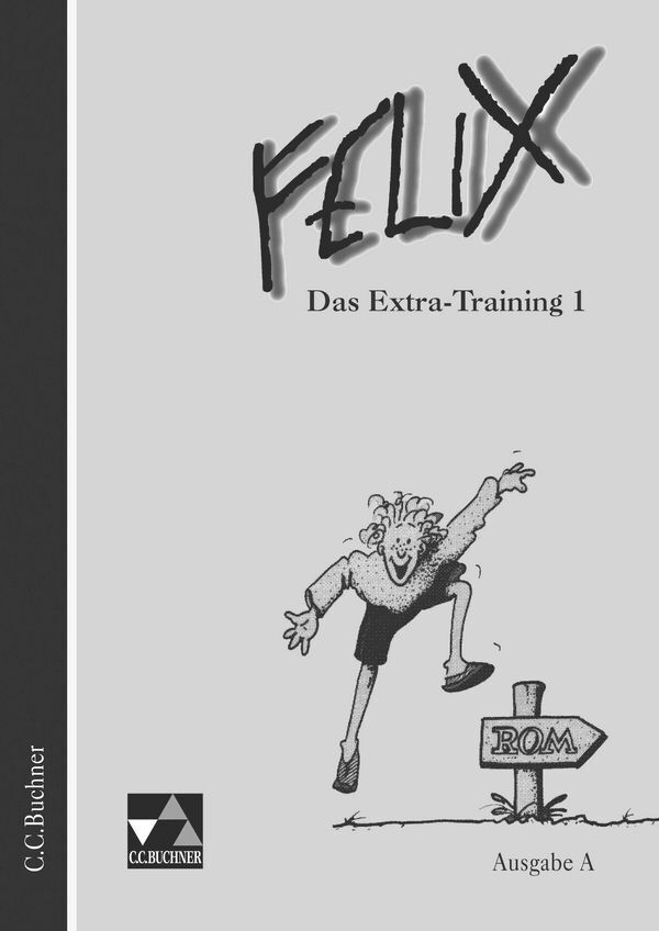 Cover: 9783766152060 | Felix A Das Extra-Training 1, m. 1 Buch. Tl.1 | Zu den Lektionen 1-34