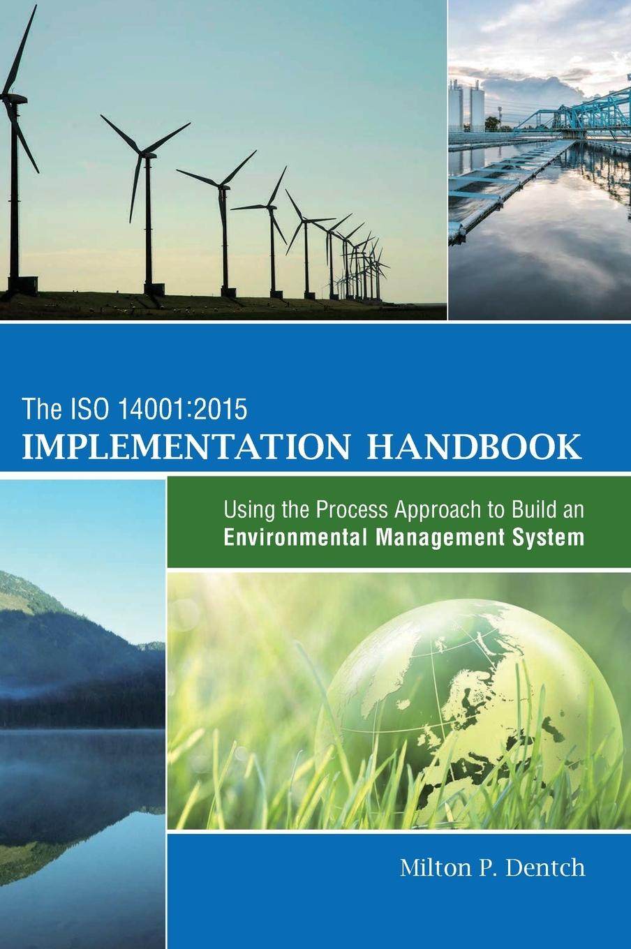 Cover: 9780873899291 | The ISO 14001 | Milton P. Dentch | Buch | HC gerader Rücken kaschiert