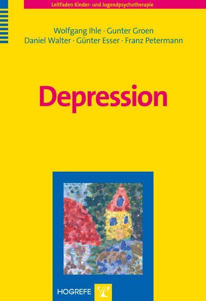 Cover: 9783801723811 | Depression | Wolfgang Ihle (u. a.) | Taschenbuch | X | Deutsch | 2012