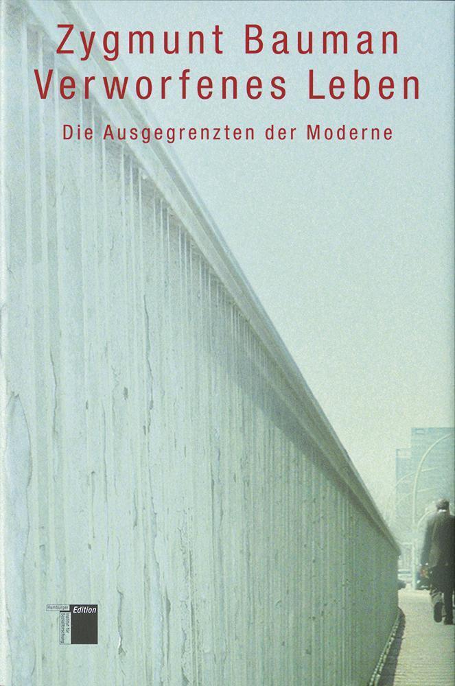 Cover: 9783936096576 | Verworfenes Leben | Die Ausgegrenzten der Moderne | Zygmunt Bauman