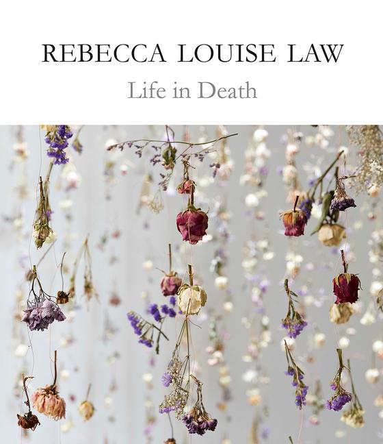 Cover: 9781842466469 | Life in Death | Rebecca Louise Law | Buch | Gebunden | Englisch | 2018