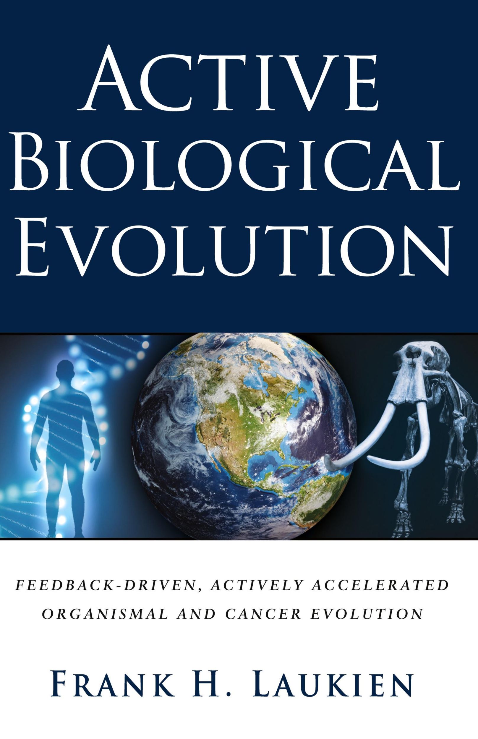 Cover: 9798985414707 | Active Biological Evolution: Feedback-Driven, Actively Accelerated...