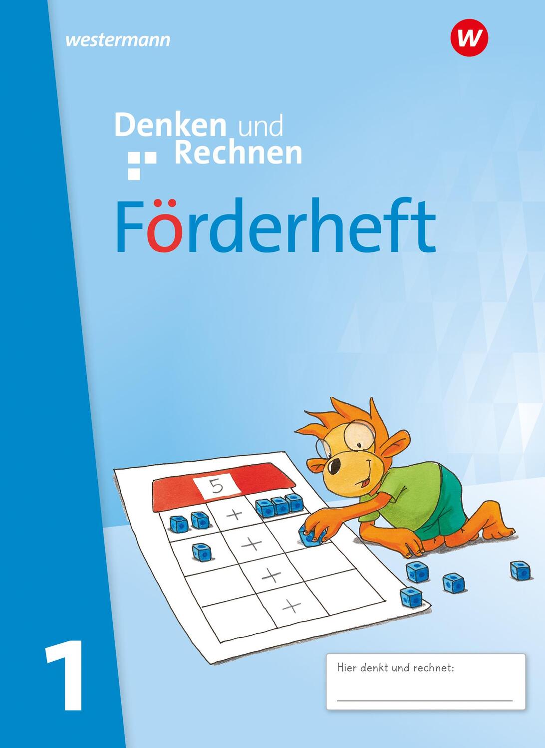 Cover: 9783141056211 | Denken und Rechnen 1. Förderheft. Allgemeine Ausgabe | Ausgabe 2024