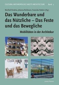 Cover: 9783894455705 | Das Wunderbare und das Nützliche - Das Feste und das Bewegliche | Buch