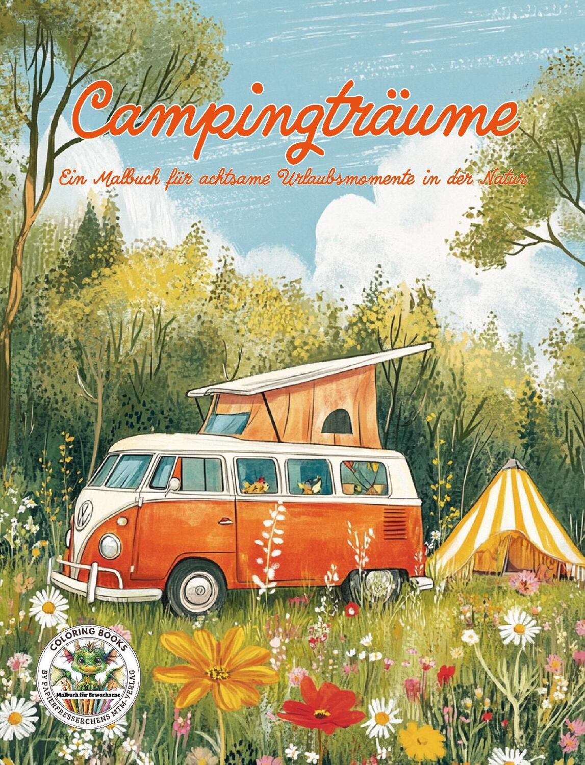 Cover: 9783990513125 | Campingträume - Ein Malbuch für achtsame Urlaubsmomente in der Natur