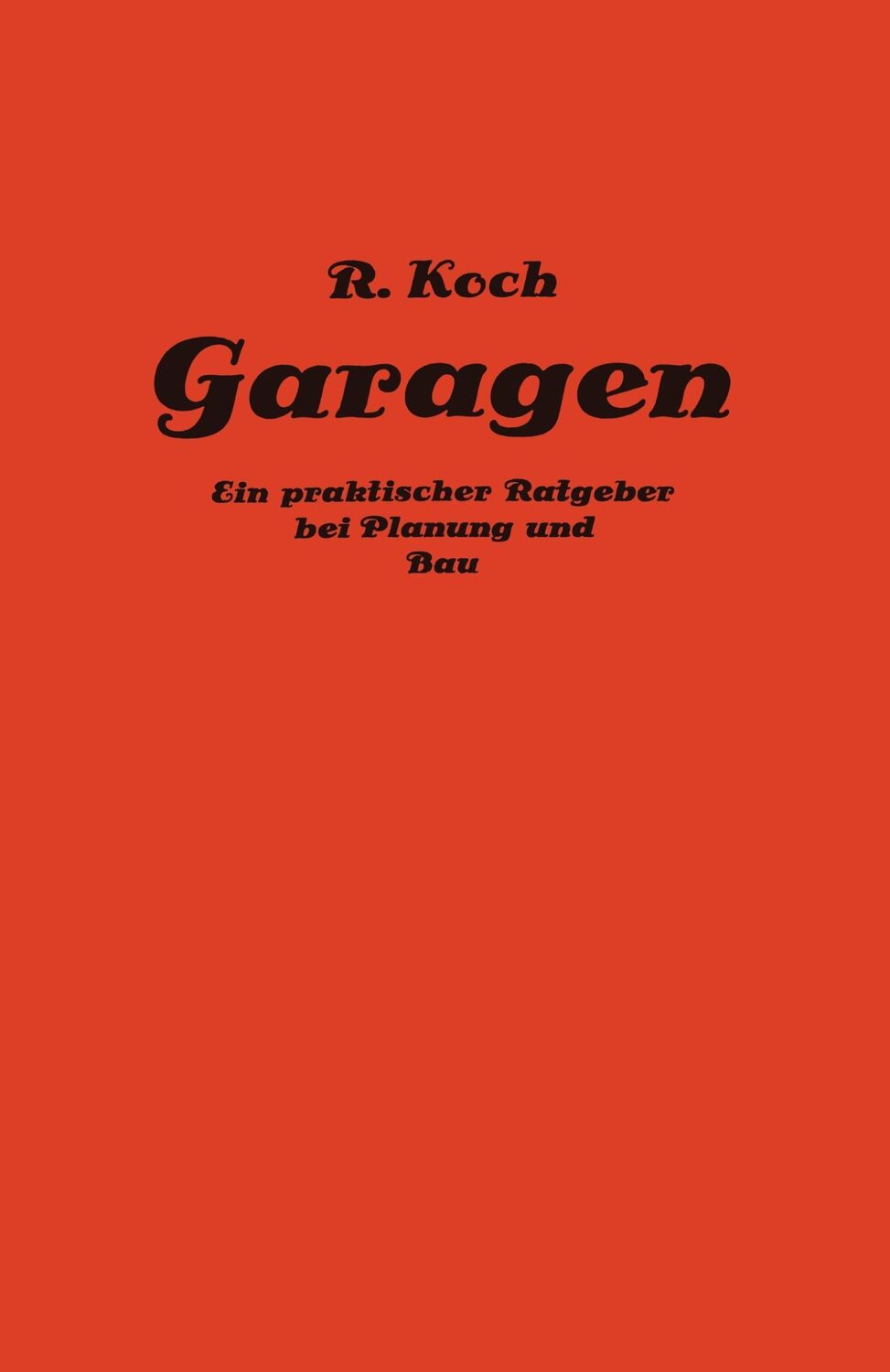 Cover: 9783642504532 | Private und gewerbliche Garagen | Richard Koch | Taschenbuch | iv