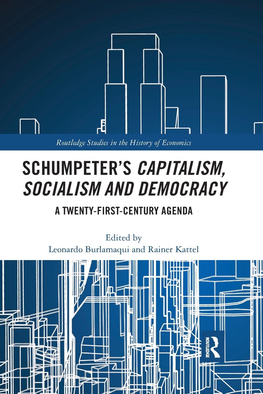 Cover: 9780367662981 | Schumpeter's Capitalism, Socialism and Democracy | Burlamaqui (u. a.)