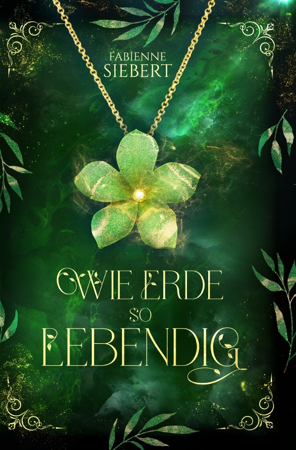 Cover: 9783818754655 | Wie Erde so lebendig | DE | Fabienne Siebert | Taschenbuch | Deutsch