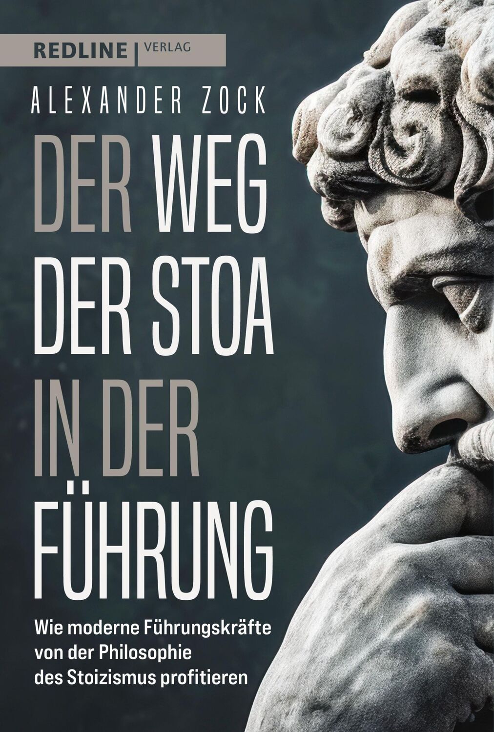 Cover: 9783868819731 | Der Weg der Stoa in der Führung | Alexander Zock | Buch | 288 S.